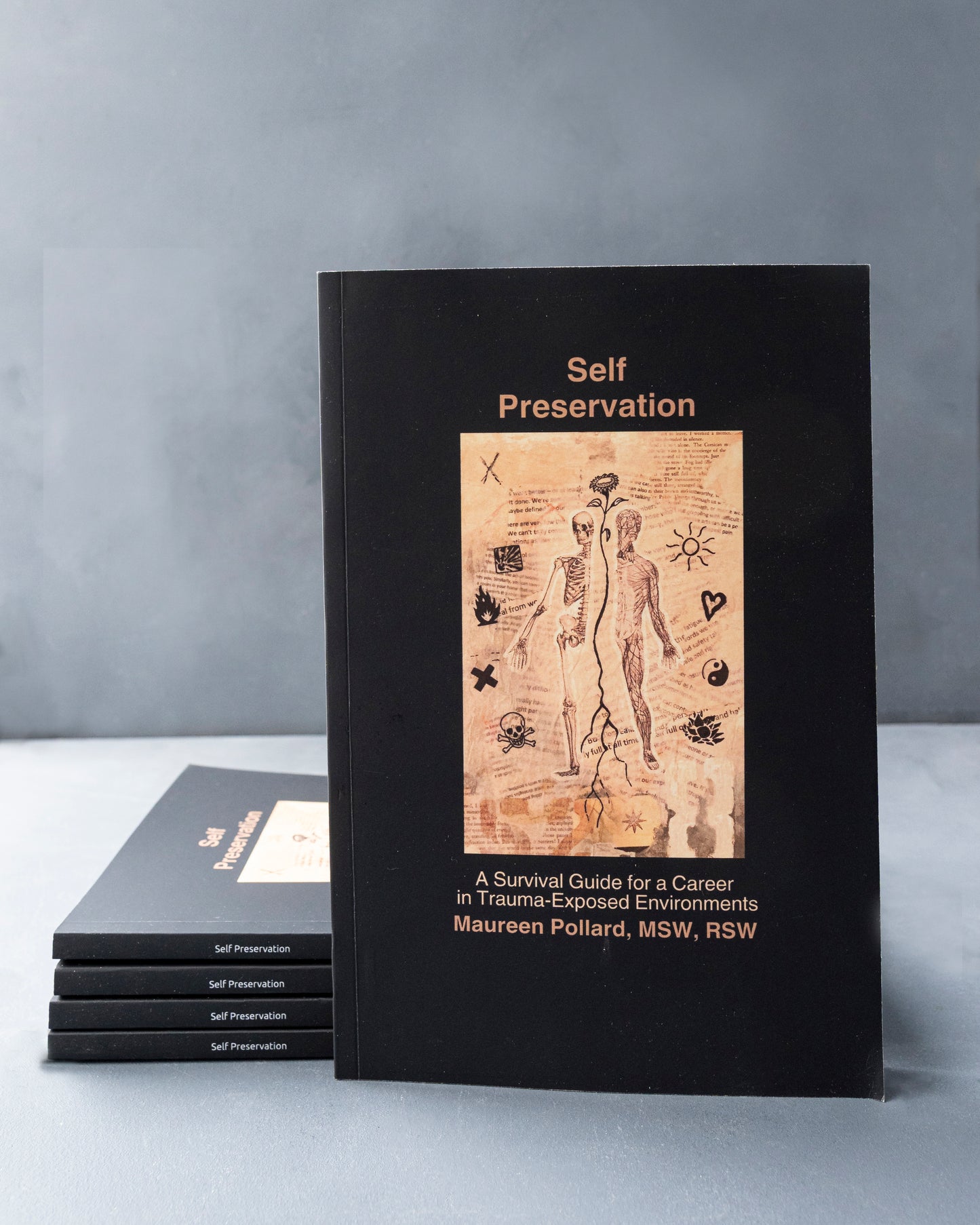 Self Preservation: A Survival Guide for a Career in Trauma-Exposed Environments
