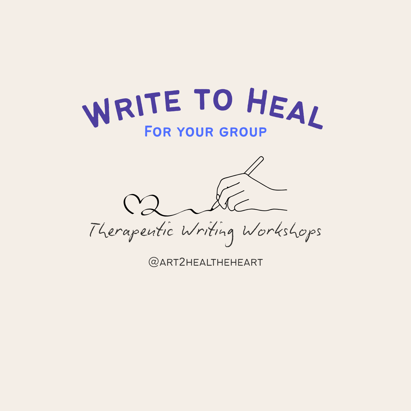 Heart Work Press: Write to Heal Group Workshop 1.5